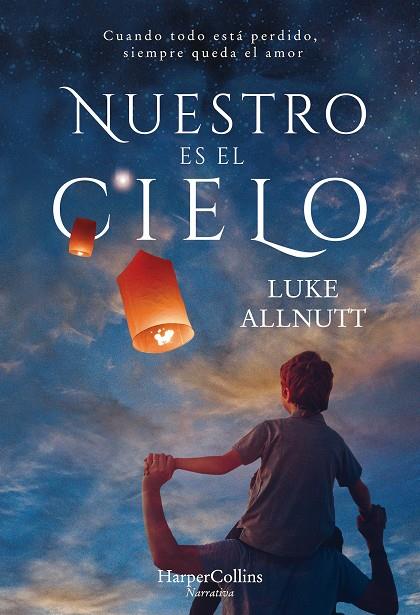 NUESTRO ES EL CIELO | 9788491392125 | ALLNUTT, LUKE | Llibreria Ombra | Llibreria online de Rubí, Barcelona | Comprar llibres en català i castellà online