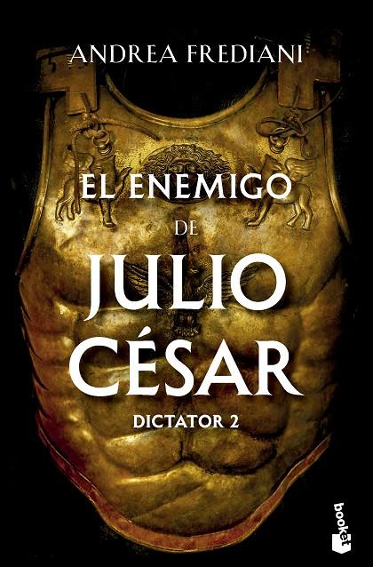 EL ENEMIGO DE JULIO CÉSAR (SERIE DICTATOR 2) | 9788467072310 | FREDIANI, ANDREA | Llibreria Ombra | Llibreria online de Rubí, Barcelona | Comprar llibres en català i castellà online