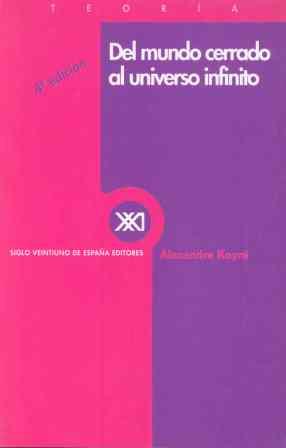 DEL MUNDO CERRADO AL UNIVERSO INFINITO | 9788432303493 | KOYRÉ, ALEXANDRE | Llibreria Ombra | Llibreria online de Rubí, Barcelona | Comprar llibres en català i castellà online