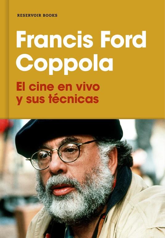 EL CINE EN VIVO Y SUS TÉCNICAS | 9788417125530 | FRANCIS FORD COPPOLA | Llibreria Ombra | Llibreria online de Rubí, Barcelona | Comprar llibres en català i castellà online