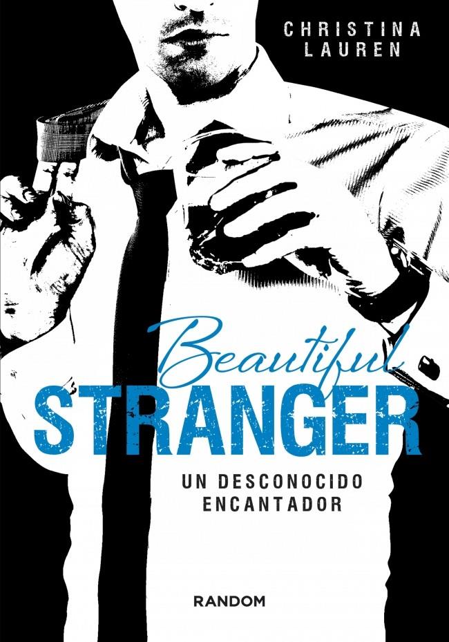 BEAUTIFUL STRANGER. UN DESCONOCIDO ENCANTADOR | 9788415725411 | LAUREN,CHRISTINA | Llibreria Ombra | Llibreria online de Rubí, Barcelona | Comprar llibres en català i castellà online