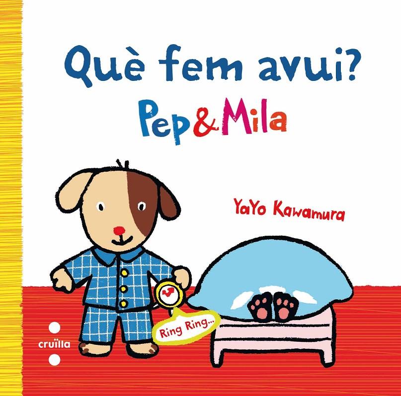 C-QUE FEM AVUI?PEP & MILA | 9788466136938 | KAWAMURA, YAYO | Llibreria Ombra | Llibreria online de Rubí, Barcelona | Comprar llibres en català i castellà online