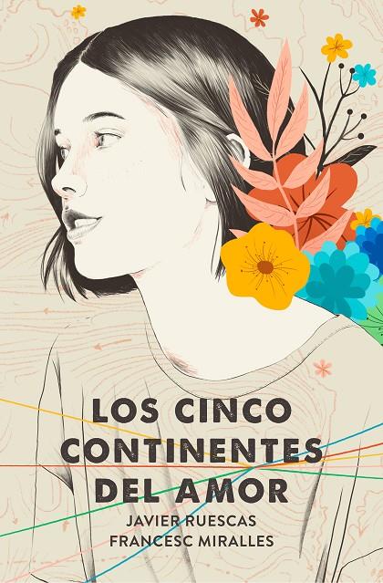 LOS CINCO CONTINENTES DEL AMOR | 9788417605353 | RUESCAS, JAVIER/MIRALLES, FRANCESC | Llibreria Ombra | Llibreria online de Rubí, Barcelona | Comprar llibres en català i castellà online