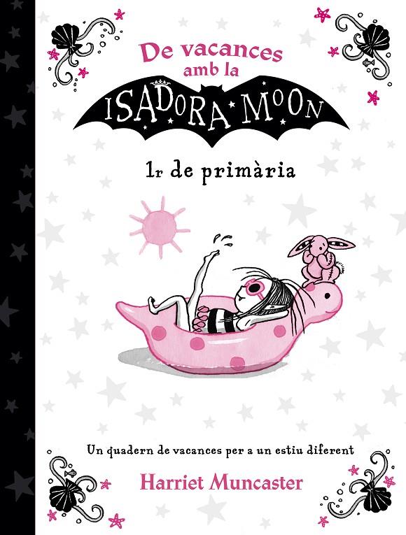 1R DE VACANCES AMB LA ISADORA MOON | 9788420434353 | MUNCASTER, HARRIET | Llibreria Ombra | Llibreria online de Rubí, Barcelona | Comprar llibres en català i castellà online