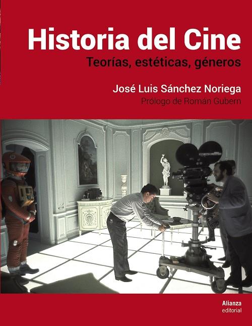 HISTORIA DEL CINE | 9788491812036 | SÁNCHEZ NORIEGA, JOSÉ LUIS | Llibreria Ombra | Llibreria online de Rubí, Barcelona | Comprar llibres en català i castellà online