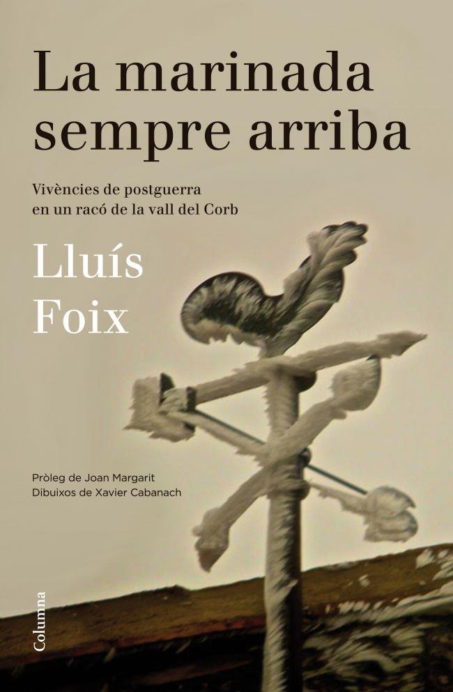 LA MARINADA SEMPRE ARRIBA | 9788466416313 | LLUÍS FOIX | Llibreria Ombra | Llibreria online de Rubí, Barcelona | Comprar llibres en català i castellà online