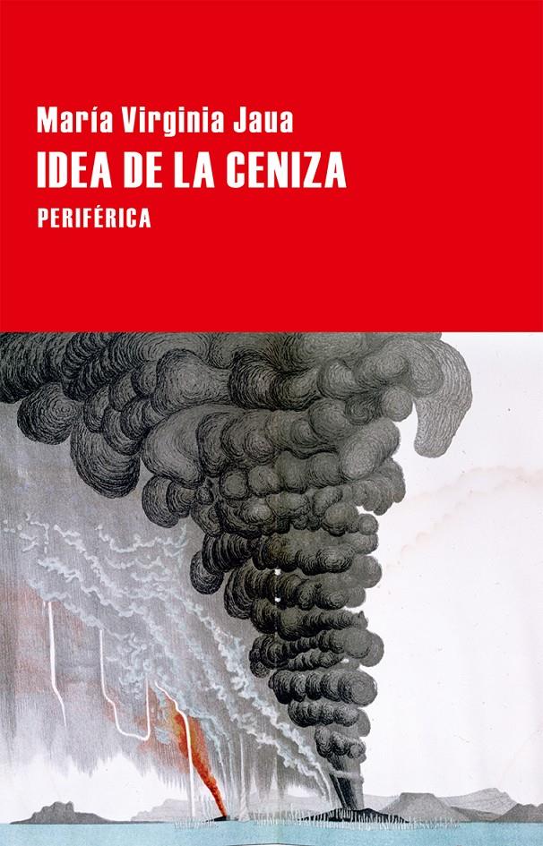 IDEA DE LA CENIZA | 9788416291229 | JAUA, MARÍA VIRGINIA | Llibreria Ombra | Llibreria online de Rubí, Barcelona | Comprar llibres en català i castellà online