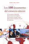 LOS 100 DOCUMENTOS DEL COMERCIO EXTERIOR | 9788492570713 | GARCIA TRIUS, ALBERT | Llibreria Ombra | Llibreria online de Rubí, Barcelona | Comprar llibres en català i castellà online