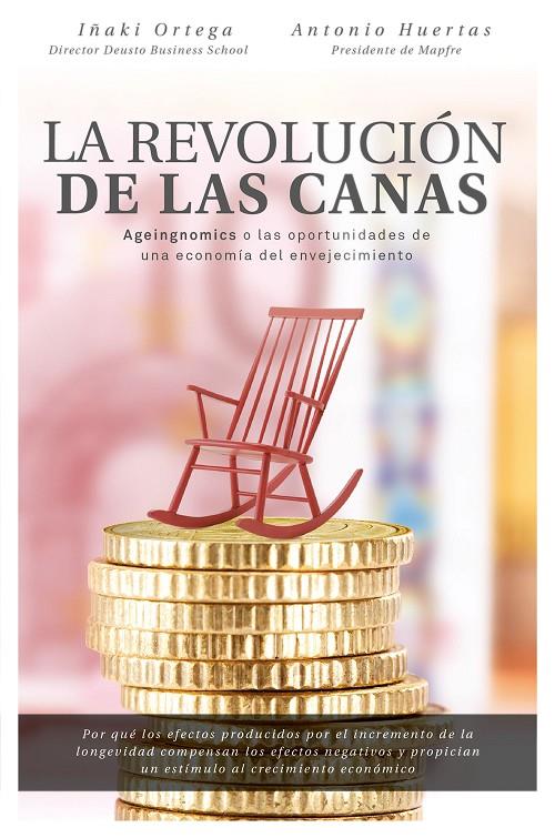 LA REVOLUCIÓN DE LAS CANAS | 9788498754803 | ORTEGA CACHÓN, IÑAKI/HUERTAS MEJÍAS, ANTONIO | Llibreria Ombra | Llibreria online de Rubí, Barcelona | Comprar llibres en català i castellà online