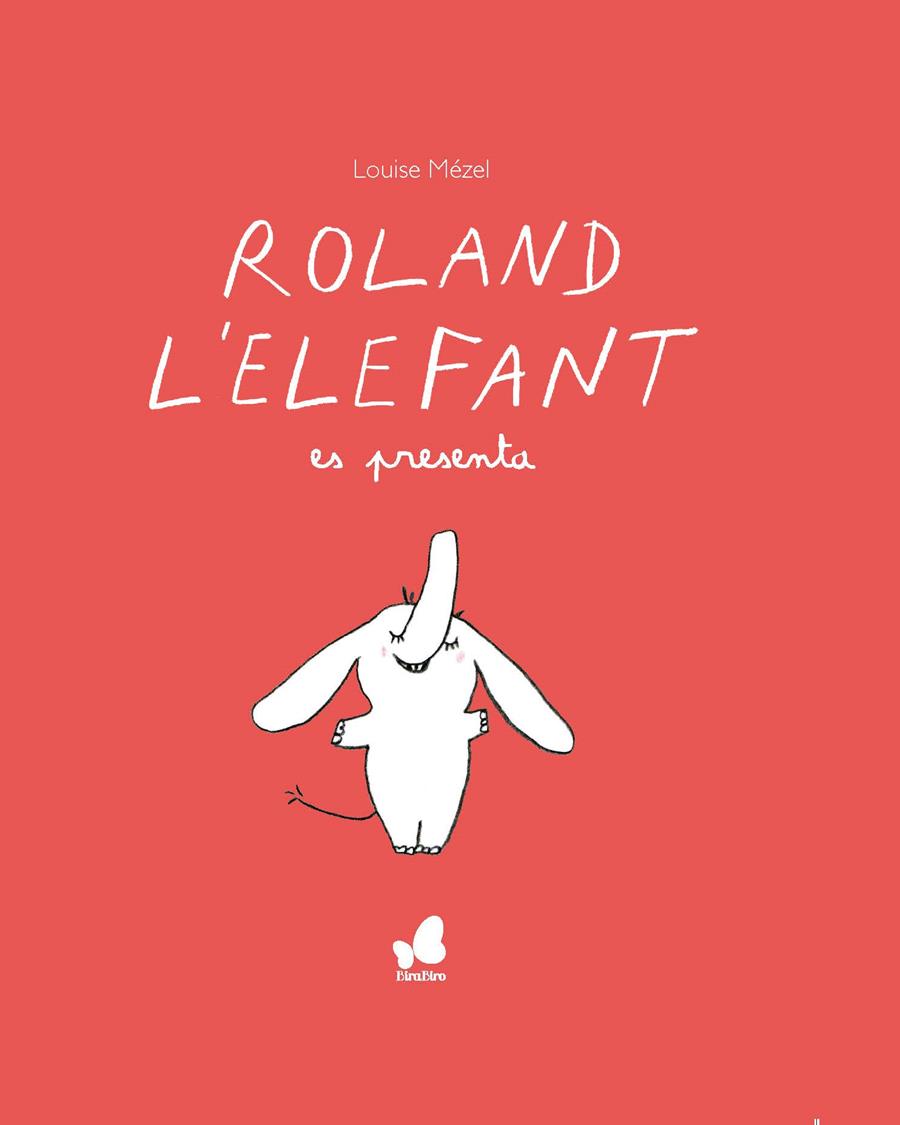 ROLAND L'ELEFANT ES PRESENTA | 9788416490677 | MÈZEL, LOUISE | Llibreria Ombra | Llibreria online de Rubí, Barcelona | Comprar llibres en català i castellà online