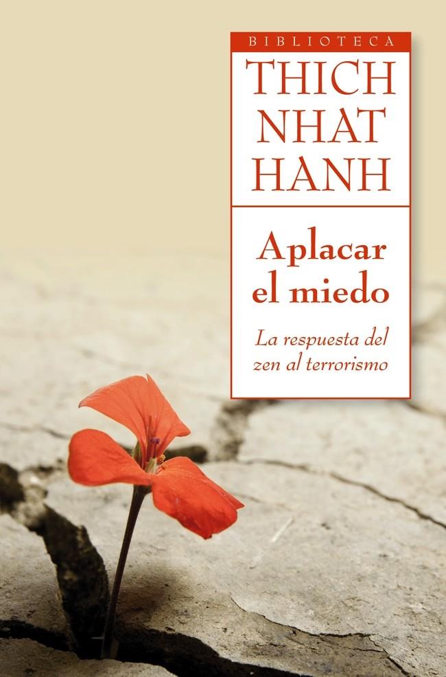 APLACAR EL MIEDO | 9788497546485 | THICH NHAT HANH | Llibreria Ombra | Llibreria online de Rubí, Barcelona | Comprar llibres en català i castellà online