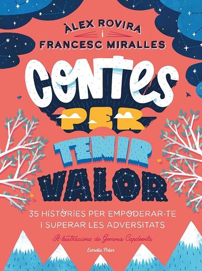 CONTES PER TENIR VALOR | 9788413891026 | ROVIRA, ÁLEX/MIRALLES, FRANCESC | Llibreria Ombra | Llibreria online de Rubí, Barcelona | Comprar llibres en català i castellà online