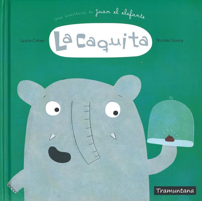 LA CAQUITA | 9788416578825 | GOUNY GOUNY, NICOLAS | Llibreria Ombra | Llibreria online de Rubí, Barcelona | Comprar llibres en català i castellà online