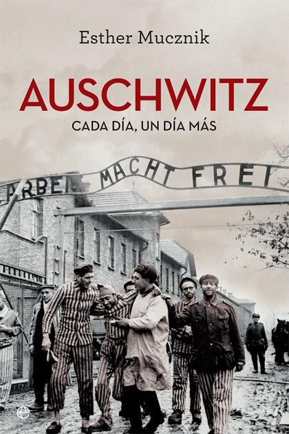 AUSCHWITZ | 9788491642527 | MUCZNIK, ESTHER | Llibreria Ombra | Llibreria online de Rubí, Barcelona | Comprar llibres en català i castellà online