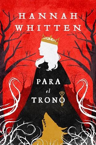 PARA EL TRONO | 9788419266897 | WHITTEN, HANNAH | Llibreria Ombra | Llibreria online de Rubí, Barcelona | Comprar llibres en català i castellà online