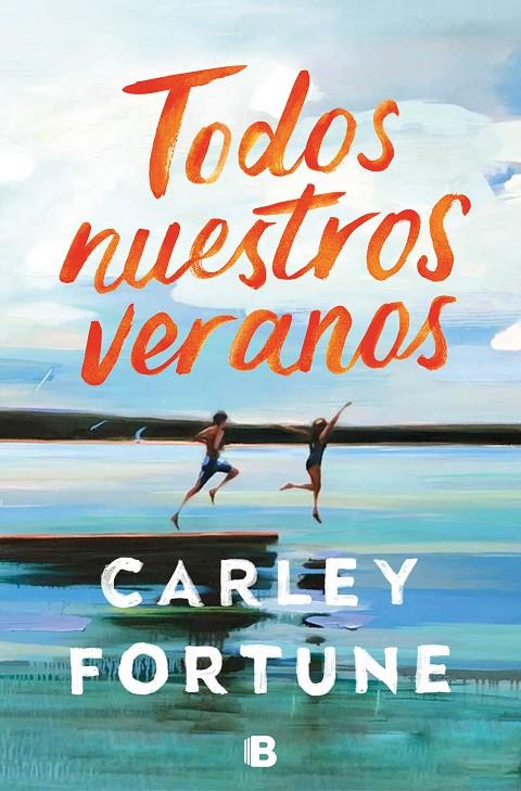 TODOS NUESTROS VERANOS | 9788466674799 | FORTUNE, CARLEY | Llibreria Ombra | Llibreria online de Rubí, Barcelona | Comprar llibres en català i castellà online