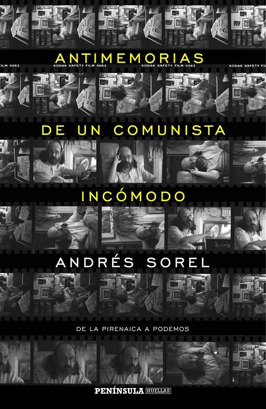 ANTIMEMORIAS DE UN COMUNISTA INCÓMODO | 9788499425023 | ANDRÉS SOREL | Llibreria Ombra | Llibreria online de Rubí, Barcelona | Comprar llibres en català i castellà online