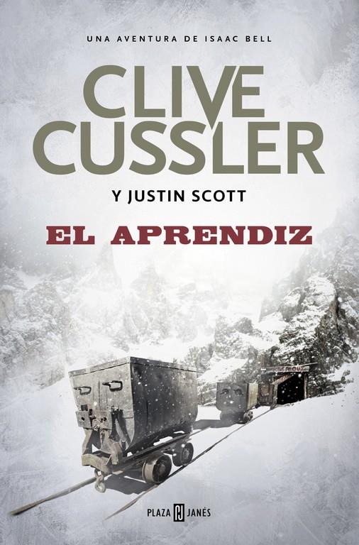 EL APRENDIZ (ISAAC BELL 6) | 9788401017636 | CUSSLER, CLIVE/SCOTT, JUSTIN | Llibreria Ombra | Llibreria online de Rubí, Barcelona | Comprar llibres en català i castellà online