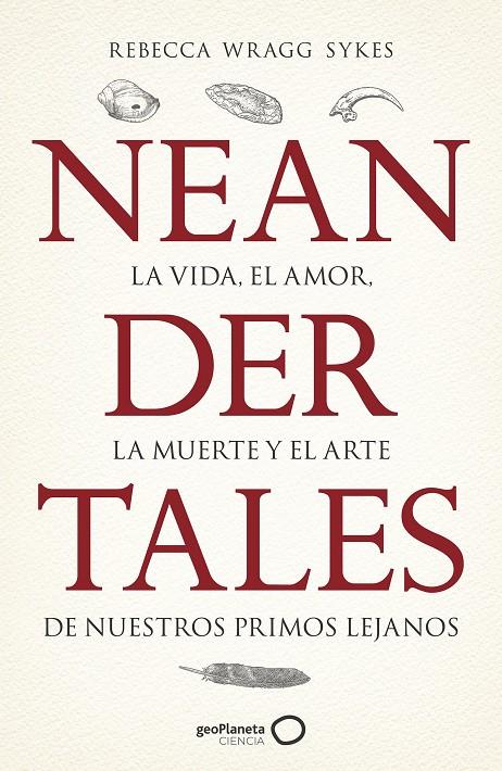 NEANDERTALES | 9788408246558 | WRAGG SYKES, REBECCA | Llibreria Ombra | Llibreria online de Rubí, Barcelona | Comprar llibres en català i castellà online