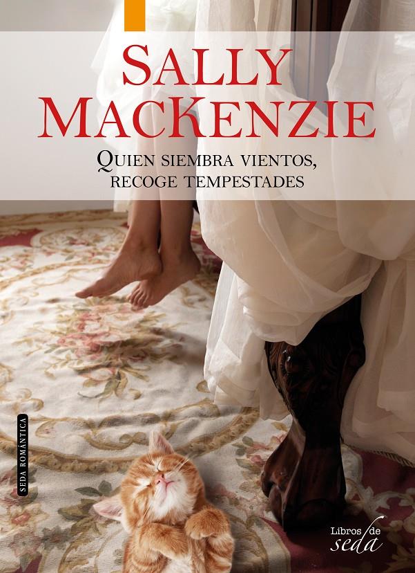 QUIEN SIEMBRA VIENTOS, RECOGE TEMPESTADES | 9788416550425 | MACKENZIE, SALLY | Llibreria Ombra | Llibreria online de Rubí, Barcelona | Comprar llibres en català i castellà online