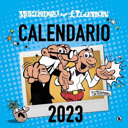 CALENDARIO MORTADELO Y FILEMÓN 2023 | 9788402426956 | IBÁÑEZ, FRANCISCO | Llibreria Ombra | Llibreria online de Rubí, Barcelona | Comprar llibres en català i castellà online