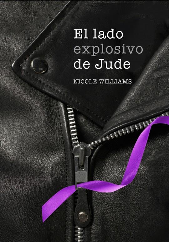 EL LADO EXPLOSIVO DE JUDE 1 JUDE | 9788490430361 | NICOLE WILLIAMS | Llibreria Ombra | Llibreria online de Rubí, Barcelona | Comprar llibres en català i castellà online