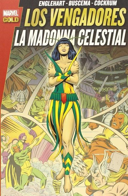 LOS VENGADORES: LA MADONNA CELESTIAL | 9788490941683 | ENGLEHART, STEVE/ BUSCEMA, SAL/ COCKRUM, DAVE/ BROWN, BOB | Llibreria Ombra | Llibreria online de Rubí, Barcelona | Comprar llibres en català i castellà online