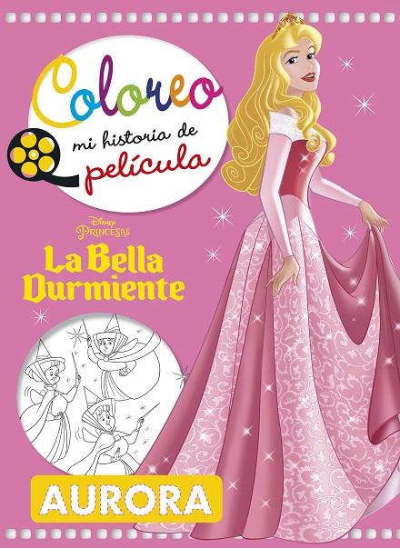 LA BELLA DURMIENTE. COLOREO MI HISTORIA DE PELÍCULA | 9788416917358 | DISNEY | Llibreria Ombra | Llibreria online de Rubí, Barcelona | Comprar llibres en català i castellà online