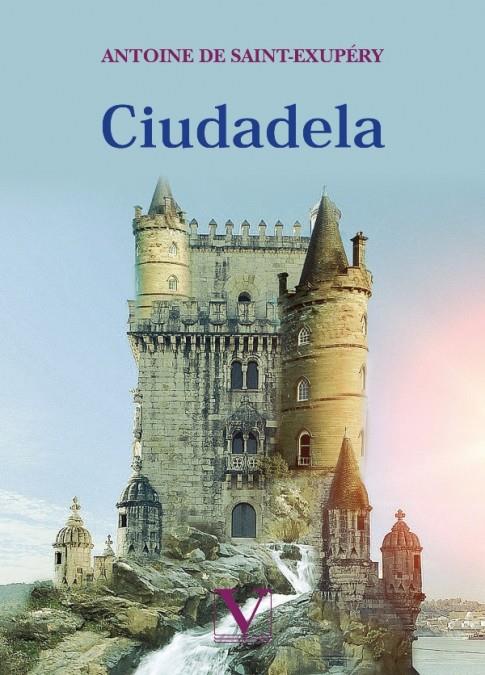 CIUDADELA | 9788413373249 | DE SAINT EXUPÉRY, ANTOINE | Llibreria Ombra | Llibreria online de Rubí, Barcelona | Comprar llibres en català i castellà online