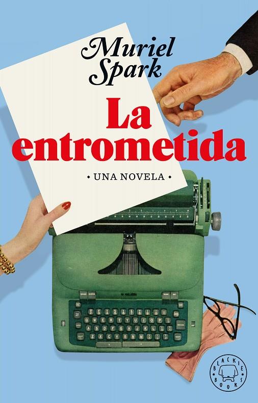 LA ENTROMETIDA | 9788418187490 | SPARK, MURIEL | Llibreria Ombra | Llibreria online de Rubí, Barcelona | Comprar llibres en català i castellà online