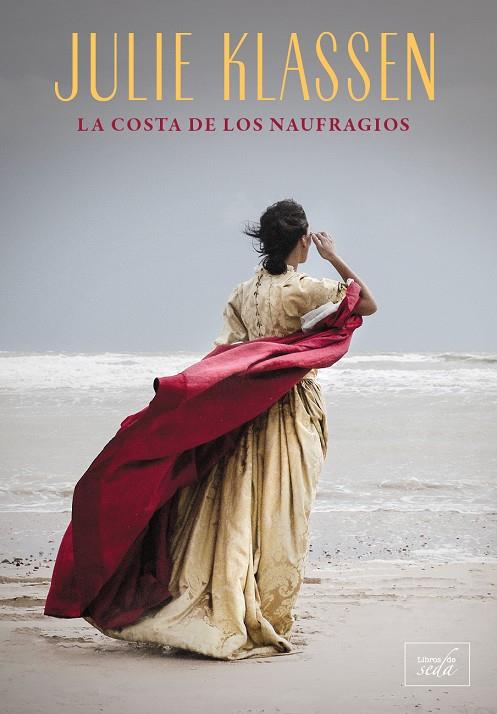 LA COSTA DE LOS NAUFRAGIOS | 9788417626570 | KLASSEN, JULIE | Llibreria Ombra | Llibreria online de Rubí, Barcelona | Comprar llibres en català i castellà online