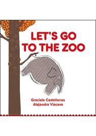 LET'S GO TO THE ZOO! | 9788415207443 | CASTELLANOS/ VIACAVA | Llibreria Ombra | Llibreria online de Rubí, Barcelona | Comprar llibres en català i castellà online