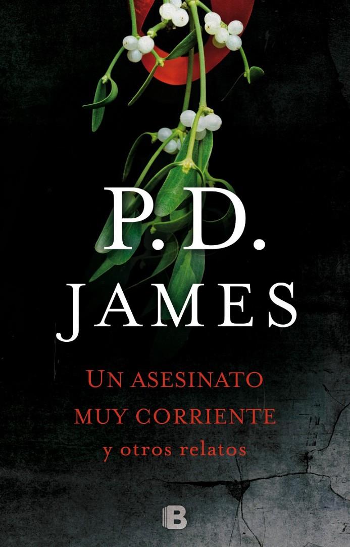 UN ASESINATO CORRIENTE Y OTROS RELATOS | 9788466660075 | JAMES, P.D. | Llibreria Ombra | Llibreria online de Rubí, Barcelona | Comprar llibres en català i castellà online