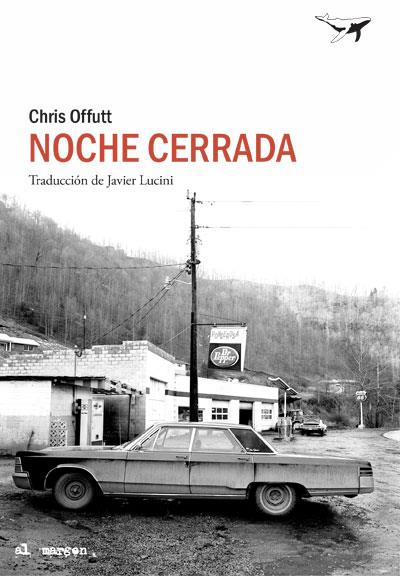 NOCHE CERRADA | 9788494850172 | OFFUTT, CHRIS | Llibreria Ombra | Llibreria online de Rubí, Barcelona | Comprar llibres en català i castellà online