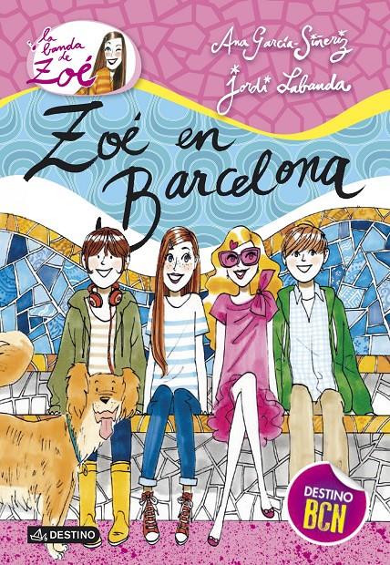 ZOÉ EN BARCELONA 7 | 9788408126416 | ANA GARCÍA-SIÑERIZ/JORDI LABANDA BLANCO | Llibreria Ombra | Llibreria online de Rubí, Barcelona | Comprar llibres en català i castellà online