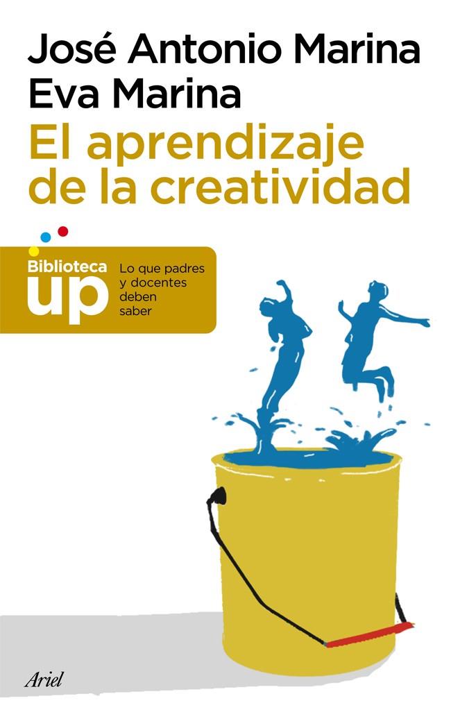 EL APRENDIZAJE DE LA CREATIVIDAD | 9788434406353 | JOSÉ ANTONIO MARINA | Llibreria Ombra | Llibreria online de Rubí, Barcelona | Comprar llibres en català i castellà online