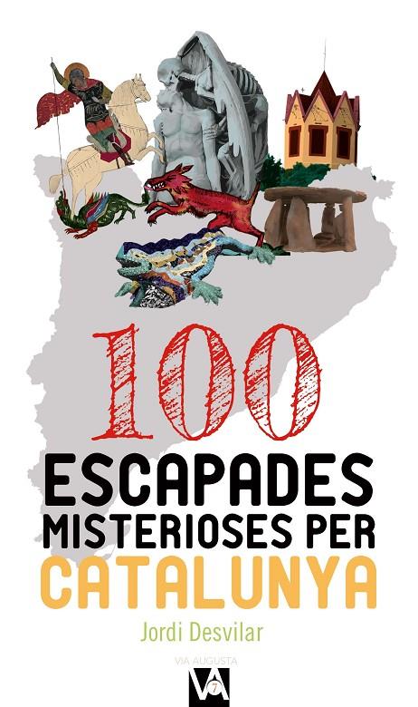 100 ESCAPADES MISTERIOSES PER CATALUNYA | 9788490347713 | DESVILAR ROS, JORDI | Llibreria Ombra | Llibreria online de Rubí, Barcelona | Comprar llibres en català i castellà online