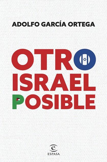 OTRO ISRAEL  POSIBLE | 9788467074048 | GARCÍA ORTEGA, ADOLFO | Llibreria Ombra | Llibreria online de Rubí, Barcelona | Comprar llibres en català i castellà online