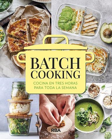 BATCH COOKING COCINA EN 3 HORAS | 9788491875970 | VARIOS AUTORES | Llibreria Ombra | Llibreria online de Rubí, Barcelona | Comprar llibres en català i castellà online