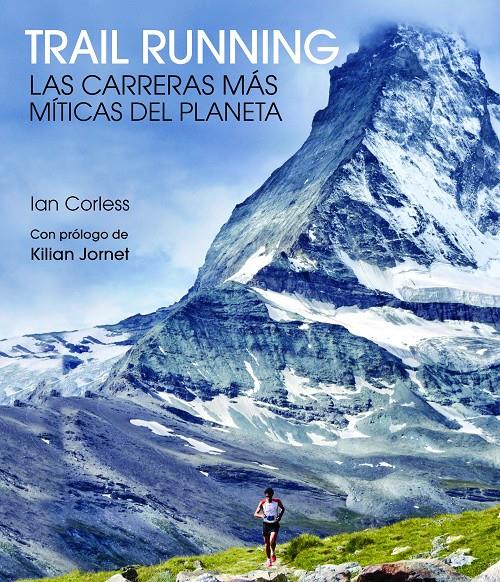 TRAIL RUNNING | 9788416489824 | IAN CORLESS | Llibreria Ombra | Llibreria online de Rubí, Barcelona | Comprar llibres en català i castellà online