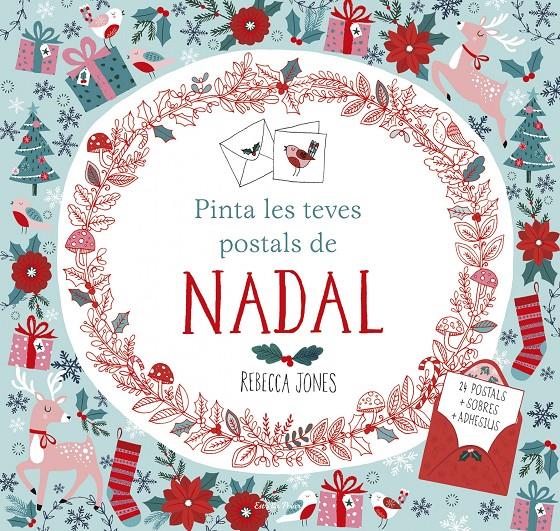 PINTA LES TEVES POSTALS DE NADAL | 9788491370864 | REBECCA JONES | Llibreria Ombra | Llibreria online de Rubí, Barcelona | Comprar llibres en català i castellà online