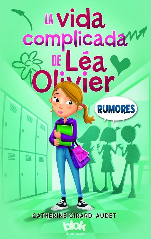 LA VIDA COMPLICADA DE LÉA OLIVIER. RUMORES | 9788416075638 | GIRARD-AUDET, CATHERINE | Llibreria Ombra | Llibreria online de Rubí, Barcelona | Comprar llibres en català i castellà online