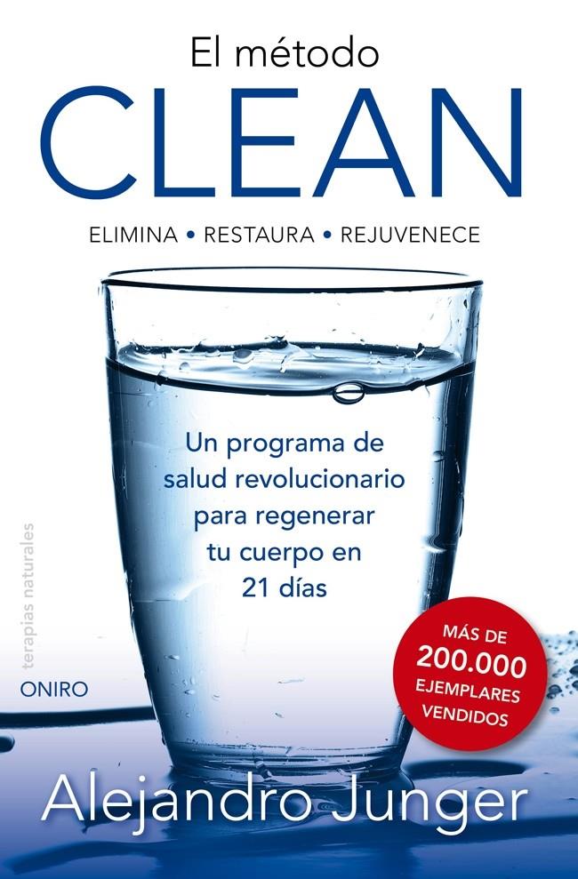 EL METODO CLEAN ELIMINA RESTAURA REJUVENECE | 9788497546089 | ALEJANDRO JUNGER | Llibreria Ombra | Llibreria online de Rubí, Barcelona | Comprar llibres en català i castellà online