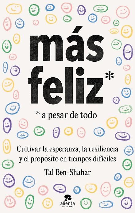 MÁS FELIZ, A PESAR DE TODO | 9788413441825 | BEN-SHAHAR, TAL | Llibreria Ombra | Llibreria online de Rubí, Barcelona | Comprar llibres en català i castellà online