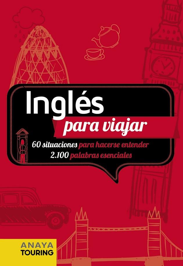 INGLÉS PARA VIAJAR | 9788491584629 | ANAYA TOURING | Llibreria Ombra | Llibreria online de Rubí, Barcelona | Comprar llibres en català i castellà online