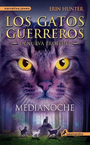 MEDIANOCHE (GATOS GUERREROS) | 9788498385939 | HUNTER, ERIN | Llibreria Ombra | Llibreria online de Rubí, Barcelona | Comprar llibres en català i castellà online