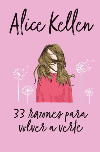 33 RAZONES PARA VOLVER A VERTE | 9788416622641 | KELLEN, ALICE | Llibreria Ombra | Llibreria online de Rubí, Barcelona | Comprar llibres en català i castellà online