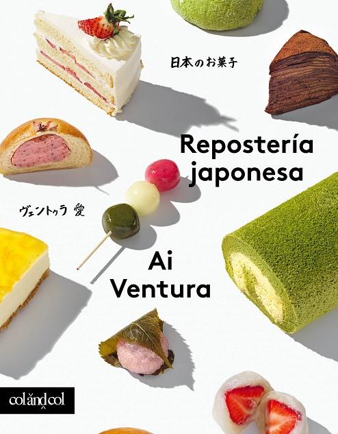 REPOSTERÍA JAPONESA | 9788419483539 | VENTURA, AI | Llibreria Ombra | Llibreria online de Rubí, Barcelona | Comprar llibres en català i castellà online