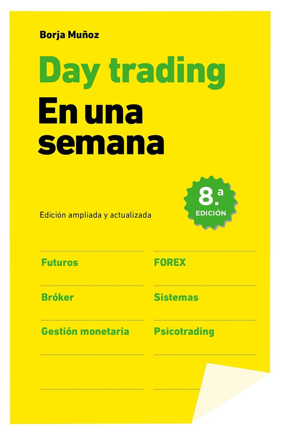 DAY TRADING EN UNA SEMANA | 9788498754582 | MUÑOZ CUESTA, BORJA | Llibreria Ombra | Llibreria online de Rubí, Barcelona | Comprar llibres en català i castellà online