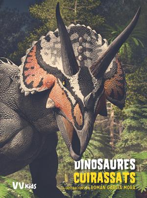 DINOSAURES CUIRASSATS (VVKIDS) | 9788468255033 | BRILLANTE, GIUSEPPE/CESSA, ANNA | Llibreria Ombra | Llibreria online de Rubí, Barcelona | Comprar llibres en català i castellà online